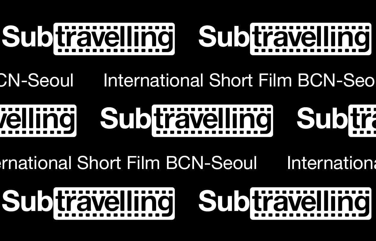 SUBTRAVELLING XIV INTERNATIONAL SHORT FILM FEST | BCN - SEOUL