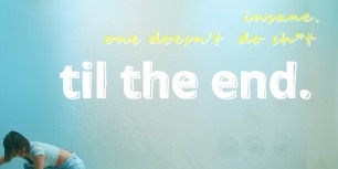 Til the End