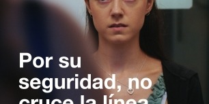Por su seguridad, no cruce la linea