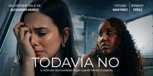 Todavia no. Un cortometraje de Alexander Muñoz