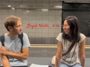 Llegar tarde... o no.